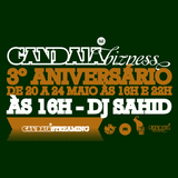 DJ SAHID - 3 aniversario da gandaia