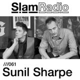#SlamRadio - 061 - Sunil Sharpe