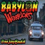 DeeJayBudd - Babylon Warriors
