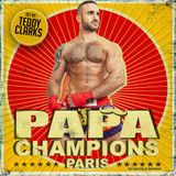 PAPA CHAMPIONS PARIS - SET BY TEDDY CLARKS