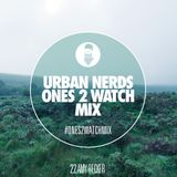 Amy Becker - Urban Nerds Ones2Watch Mix