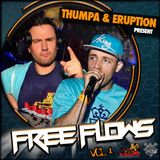 Thumpa & MC Eruption - Free Flows Vol 1