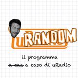 Speciale uRadio - uRandom
