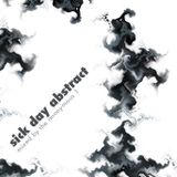 Sick Day Abstract
