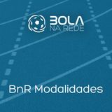 BnR Modalidades - Episódio 3 (Ténis)