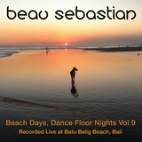 15:07:24 Beach Days, Nights Dance Floor Vol. 9 - Beau Sebastian Live @ Batu Belig Beach, Bali