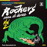 Rockers Inna Di Dance Vol.2 mixed by Selecta Roka