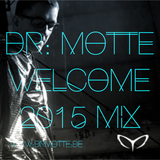 DR. MOTTE WELCOME 2015 MIX