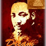 I Have A Dream...