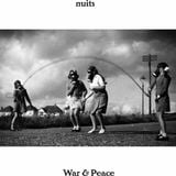 nuits - War & Peace