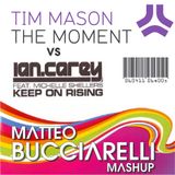 Tim Mason & Ian Carey feat. Michelle Shellers - The Moment Keep On Rising (Matteo Bucciarelli mashup