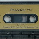 PEACEFEST 92 Featuring SL2, CARL COX, DJ RATTY & TRACE - JULY 1992