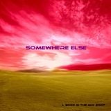 L 9000 in the mix - Somewhere else 2007 pt.1