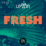 Fresh Vibes 04 @ Rádio UP AIR (31.10.2014)