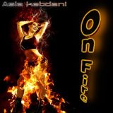 Asla Kebdani - On Fire #010
