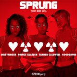 #SPRUNGparty V-Day Mix (Prince Klassen, Tanner Caldwell, Gooddroid & Dirtyfinger) 2016