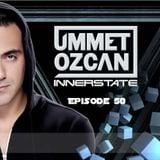 Ummet Ozcan Presents Innerstate EP 50