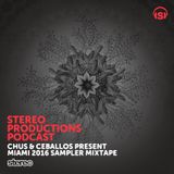 WEEK10_16 Chus & Ceballos present MIAMI 2016 Sampler Mixtape