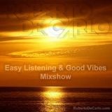 Roberto De Carlo "Easy Listening & Good Vibrations" Mixshow