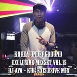 Korea Underground Exclusive Mixset Vol.15 DJ AYA