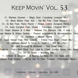 Angel Monroy Presents Keep Movin' 53
