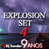 #178 EXPLOSION SET 4 By Dj Sander | Especial Mês de Aniversário