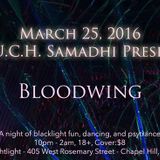 T.O.U.C.H. Samadhi presents: Bloodwing (March 2016)