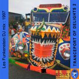 Tranceport of Delights 2