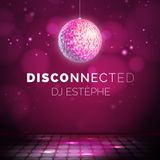 ESTEPHE - DISCONNECTED