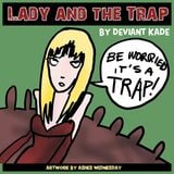 Lady and the Trap