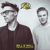 Bill & Will - The Fat! Club Mix 075