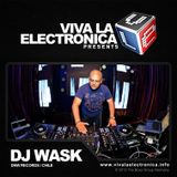 Viva la Electronica pres Dj Wask (DNW Rec/Chile)