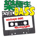 Ecstatic Bass Mixtape 002 - Faye