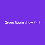 Green Room show #4.8 | Paranoise web Radio