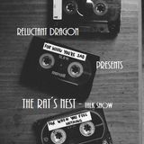 Reluctant Dragon - The Rat´s Nest Episode 3 (Talk show)