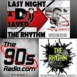 Last Night a DJ saved The Rhythm - Special dj Francesco SAMMARCO