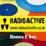Bones E boy . Old Skool 80s 7" Pop Revival . Radioactivefm