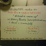SUB FM / Radio Helsinki - disko404 radio - iBootz, doze b2b Simon/off - 16/10/14