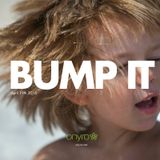 Onyro 19.04.2016 Bump it.