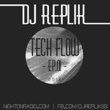 DJ REPLIK - Tech Flow EP.01