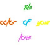 The Color of Your Love