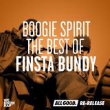 Boogie Spirit (The Best Of Finsta Bundy) | ALL GOOD Re-Release