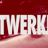 TWERK Suntin' Vol 2