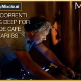 Max Correnti dj deep session for Mode cafè Chiari-Bs