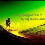 LAZY REGGEA@MJNICKOJNR.