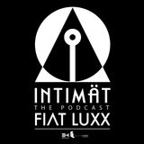 INTIMäT PODCAST 002 Fiat LuXx Live @ EKO HOUSE