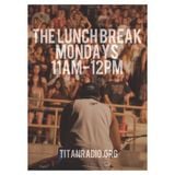 The Lunch Break 2/2/2015: Trap Mix