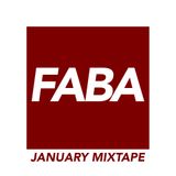 FABA JANUARY MIXTAPE