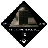 NVR M1X 05 // WITCHBOY // ▒▒▒▉ƭɧe ɓʟaçƙ ɓɸx▉▒▒▒