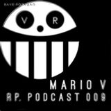 RP. Podcast 009 - Mario V
